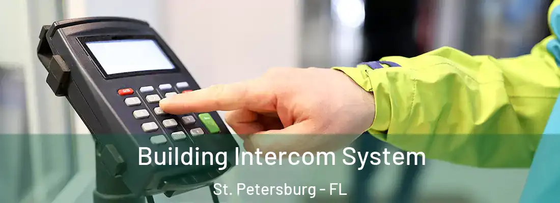  Building Intercom System St. Petersburg - FL