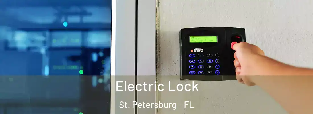  Electric Lock St. Petersburg - FL