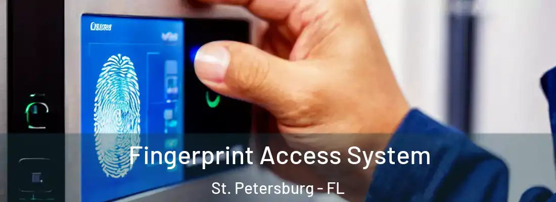  Fingerprint Access System St. Petersburg - FL