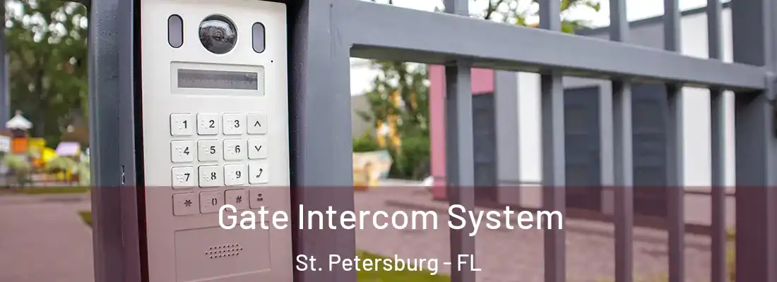  Gate Intercom System St. Petersburg - FL