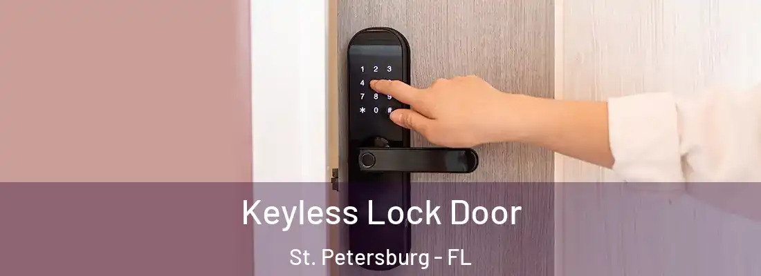  Keyless Lock Door St. Petersburg - FL