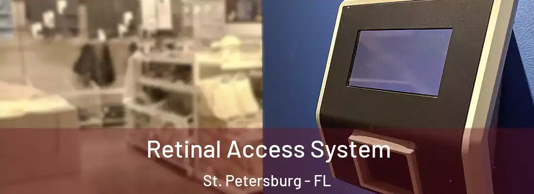  Retinal Access System St. Petersburg - FL