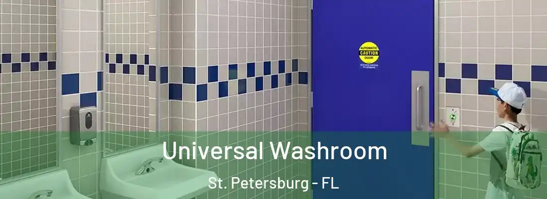  Universal Washroom St. Petersburg - FL