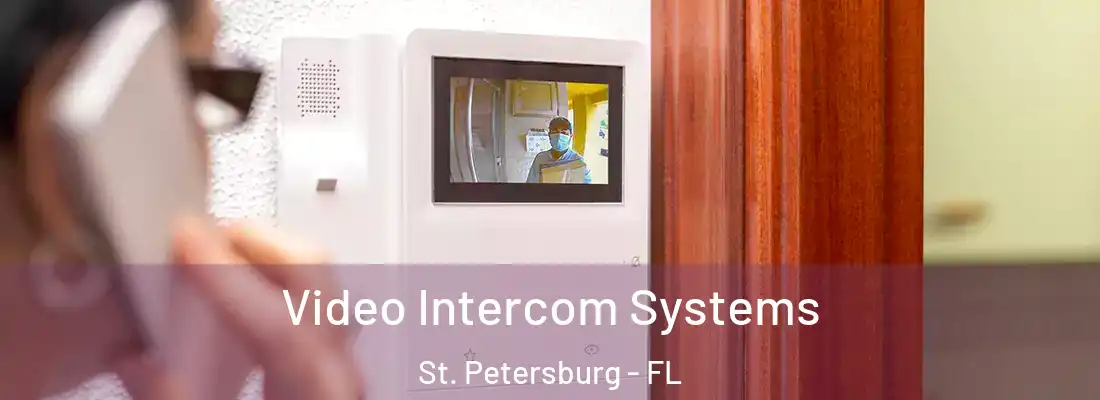  Video Intercom Systems St. Petersburg - FL
